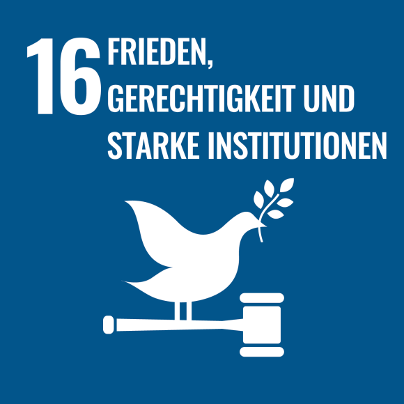 16. Frieden, Gerechtigkeit und Starke Institutionen 16. Frieden, Gerechtigkeit und Starke Institutionen